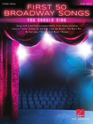 cover image of First 50 Broadway Songs You Should Sing